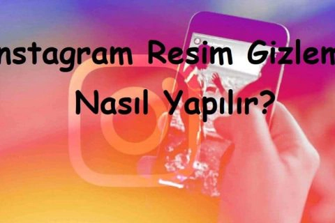 Instagram Resim Gizleme Nasıl Yapılır?