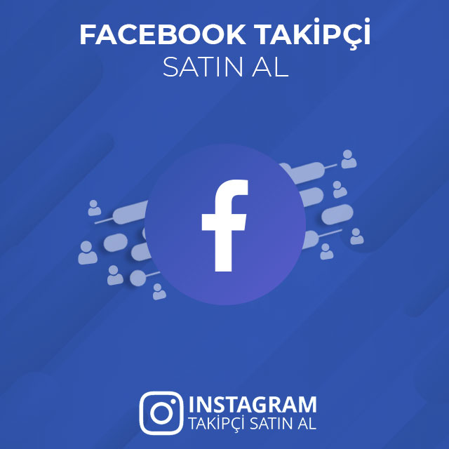 facebook takipçi satın al