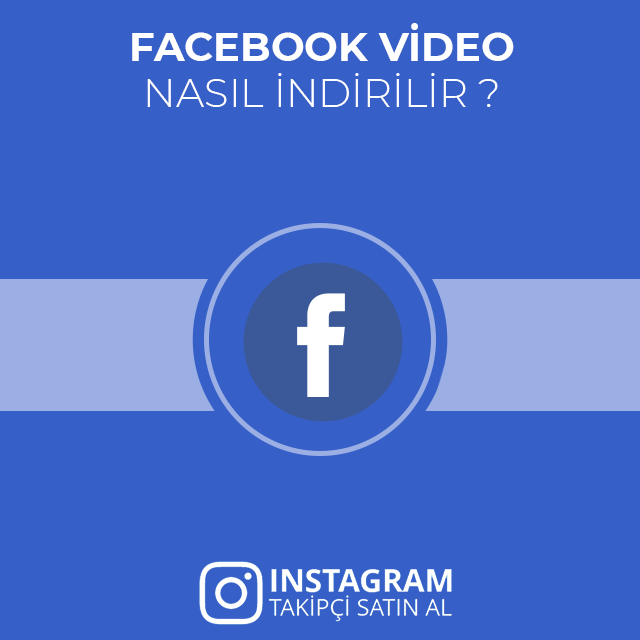 facebook video nasıl indirilir