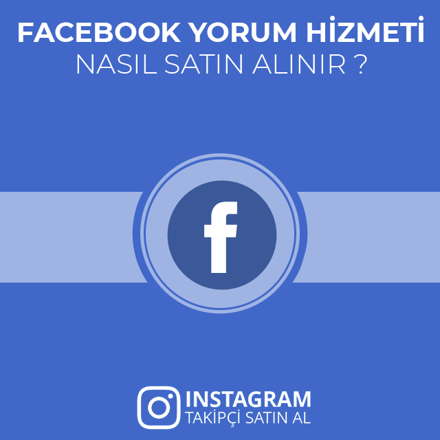 facebook yorum nasıl satın alınır